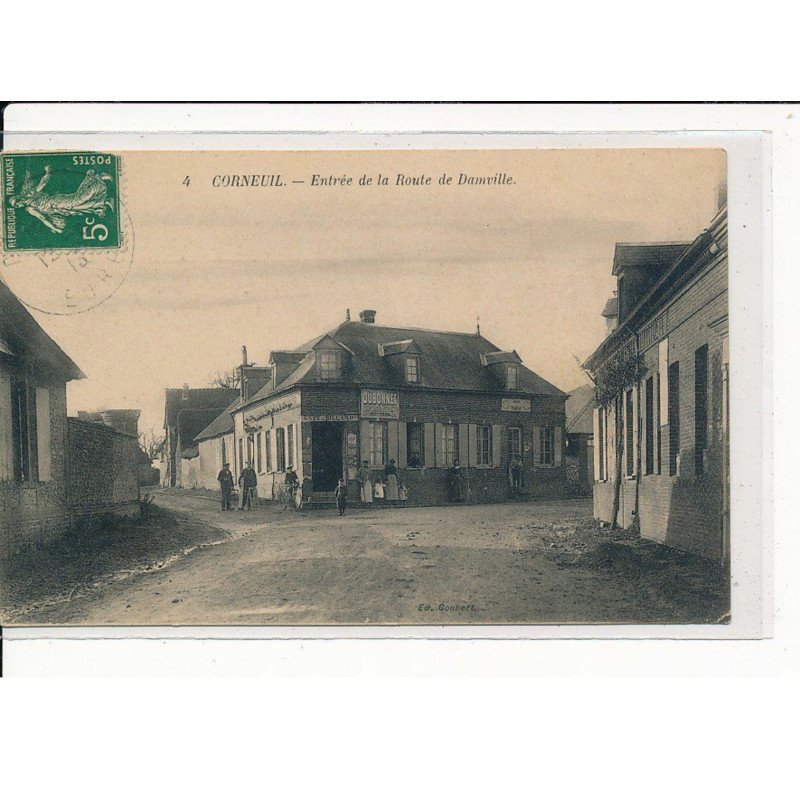 CORNEUIL : Entrée de la Route de Damville - très bon état