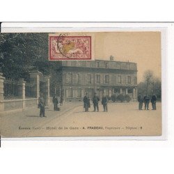 EVREUX : Hôtel de la Gare, A.PRADEAU, Propriétaire - très bon état