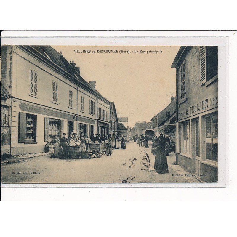 VILLIERS-en-DESOEUVRE : La Rue Principale - très bon état