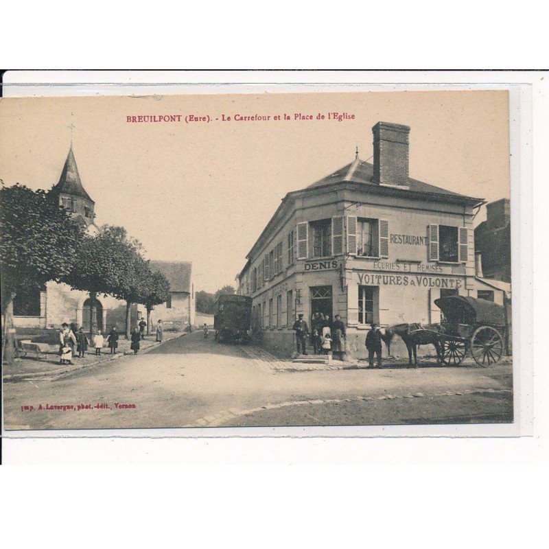 BREUILPONT : Le Carrefour et la Place de l'Eglise - très bon état