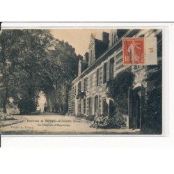 BOURG-ACHARD : Le Château d'Hautonne - très bon état