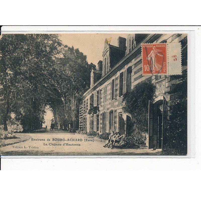 BOURG-ACHARD : Le Château d'Hautonne - très bon état