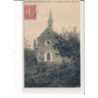 VILLIERS-en-DESOEUVRE : La Chapelle de Bonne-Nouvelle - très bon état