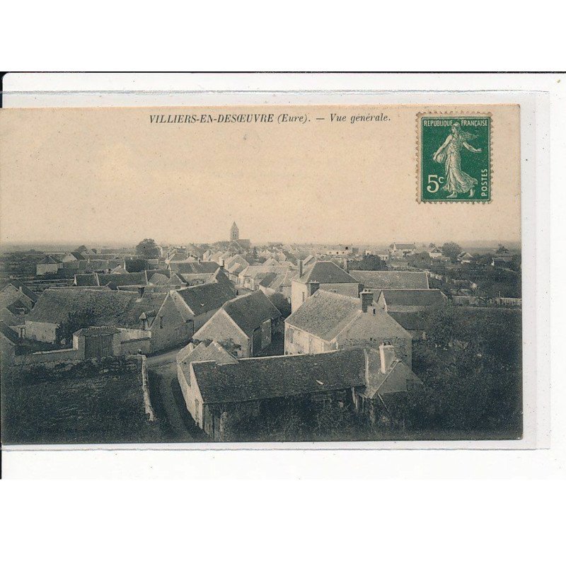 VILLIERS-en-DESOEUVRE : Vue Générale - très bon état