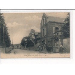 PORT-MORT : La Grande Rue, près l'Eglise - très bon état