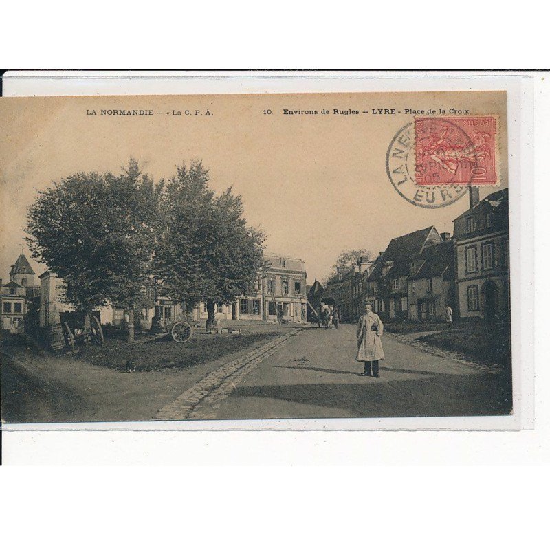 LYRE : Place de la Croix - très bon état