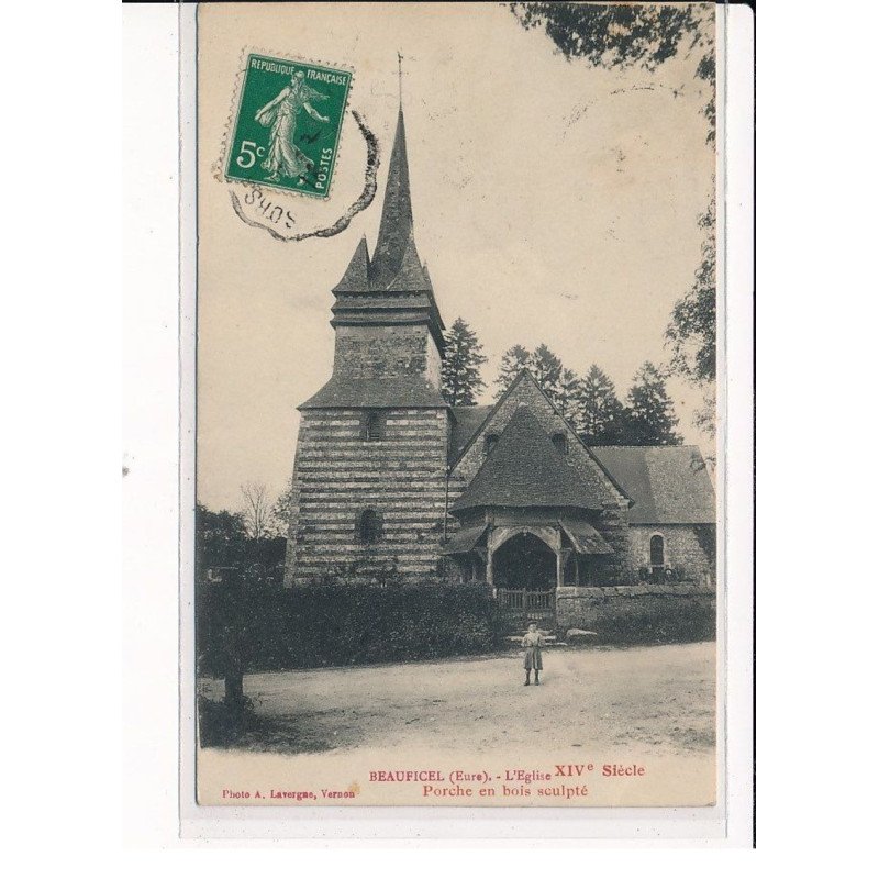 BEAUFICEL : L'Eglise XIVème Siècle, Porche en bois sculpté - très bon état