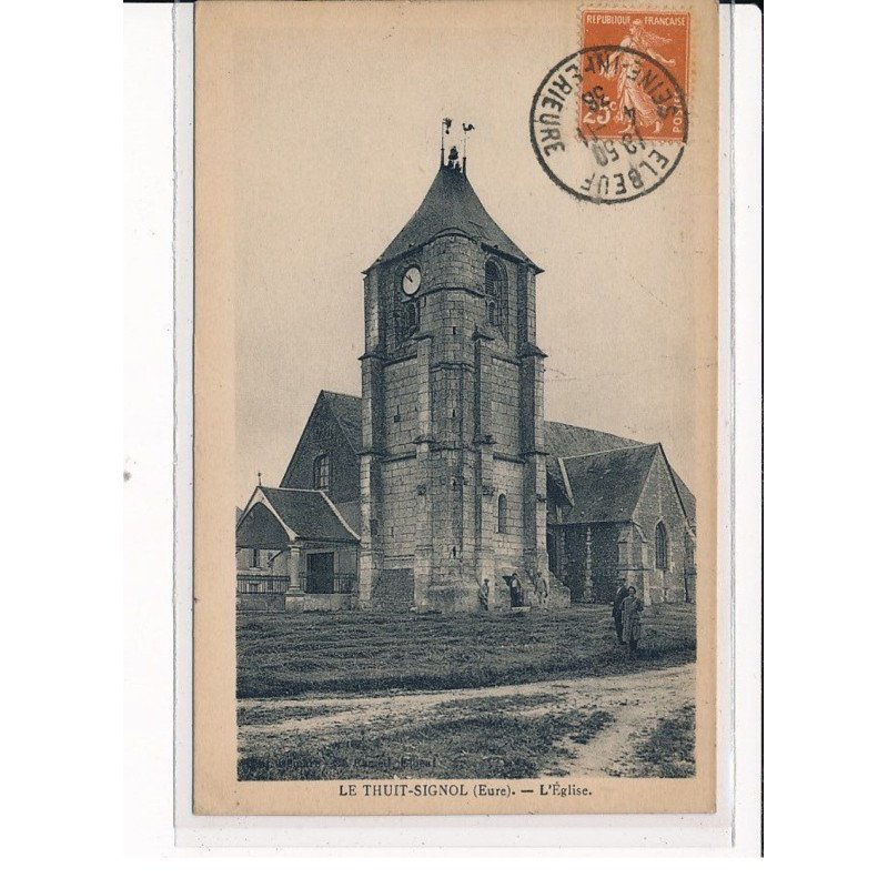 LE THUIT-SIGNOL : L'Eglise - très bon état