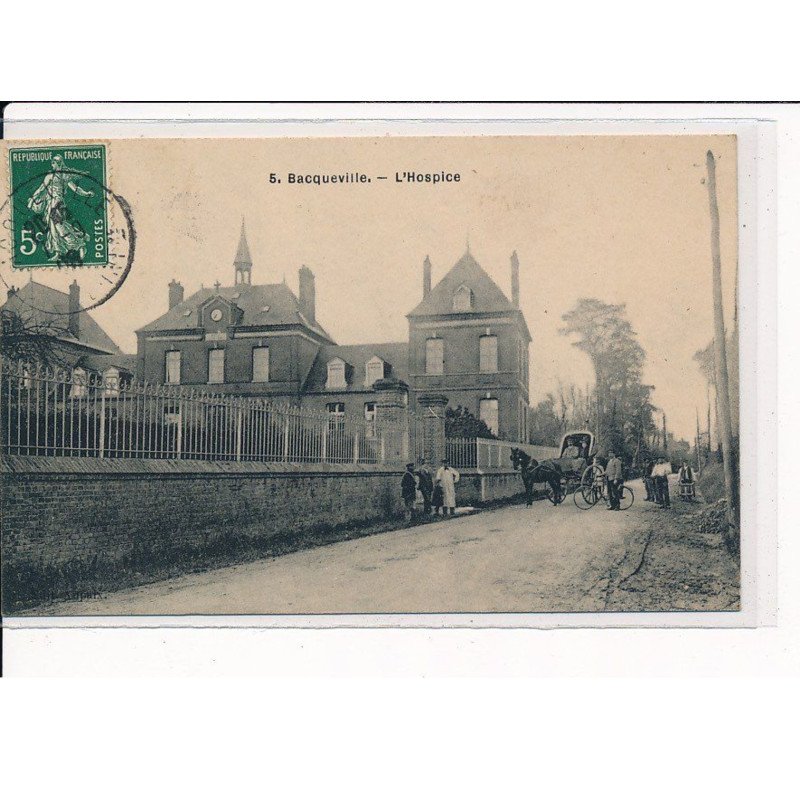 BACQUEVILLE : L'Hospice - très bon état
