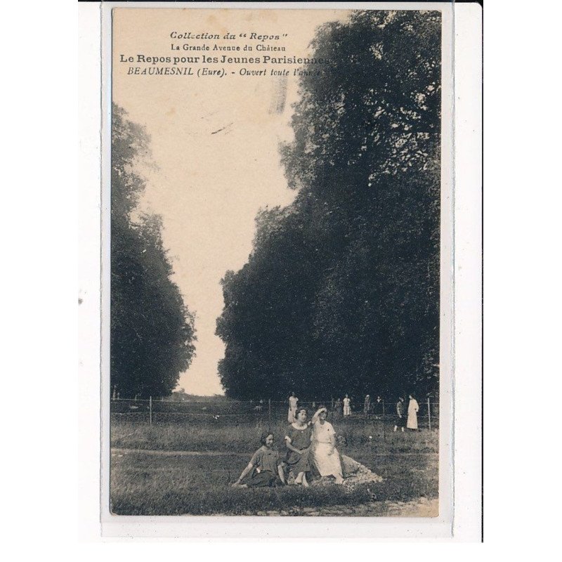 BEAUMESNIL : La Grande Avenue du Château, Le Repos pour les jeunes Parisiennes - très bon état BEAUMESNIL : La Grande Avenue du Château, Le Repos pour les jeunes Parisiennes - très bon état