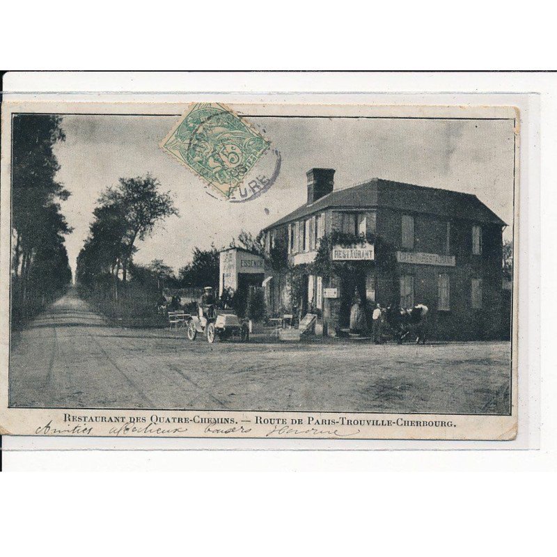 Restaurant des Quatre Chemins, Route de Paris-Trouville-Cherbourg - très bon état