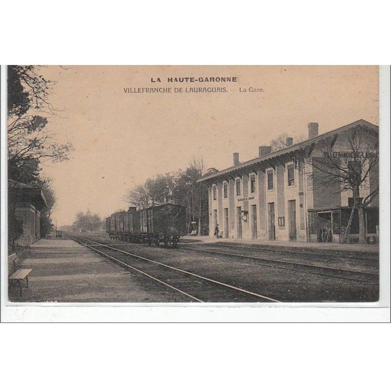 LA HAUTE GARONNE :  VILLEFRANCHE DE LAURAGUAIS : la gare - très bon état