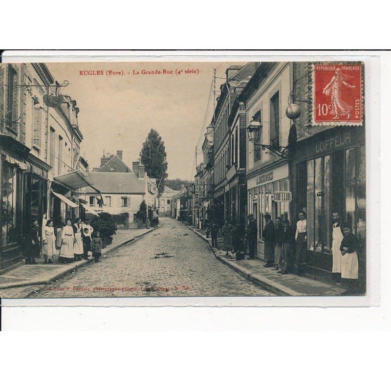 RUGLES : La Grande Rue - très bon état