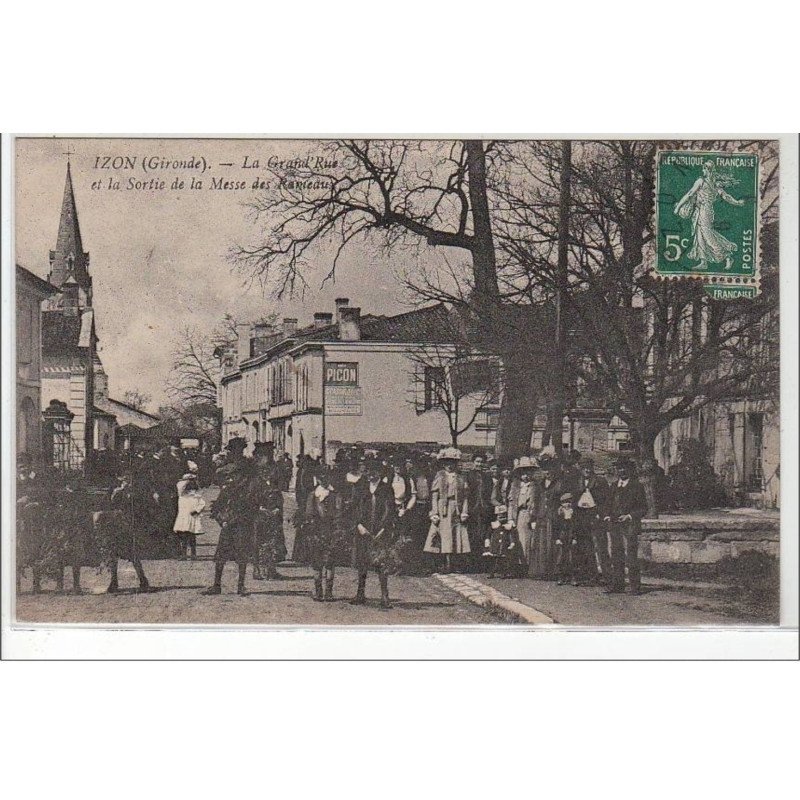 IZON : la grande rue et la sortie de la messe des rameaux - très bon état IZON : la grande rue et la sortie de la messe des rameaux - très bon état