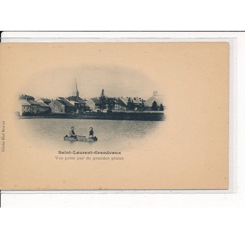 ST-LAURENT-GRANDVAUX : Vue prise par de grandes Pluies - très bon état