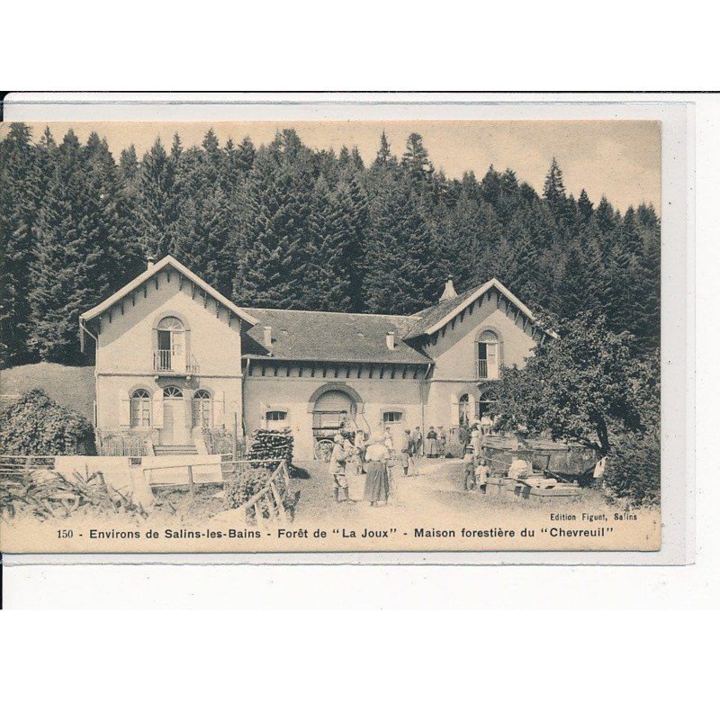 Environs de Salins-les-Bains, Forêt de "La Joux", maison forestière du "Chevreuil" - très bon état
