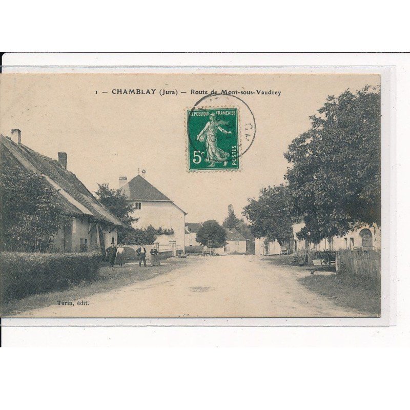 CHAMBLAY : Route de Mont-sous-Vaudrey - très bon état