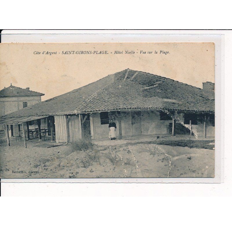 ST-GIRONS-PLAGE : Côte d'Argent, Hôtel Noelle, vue sur la Plage - très bon état
