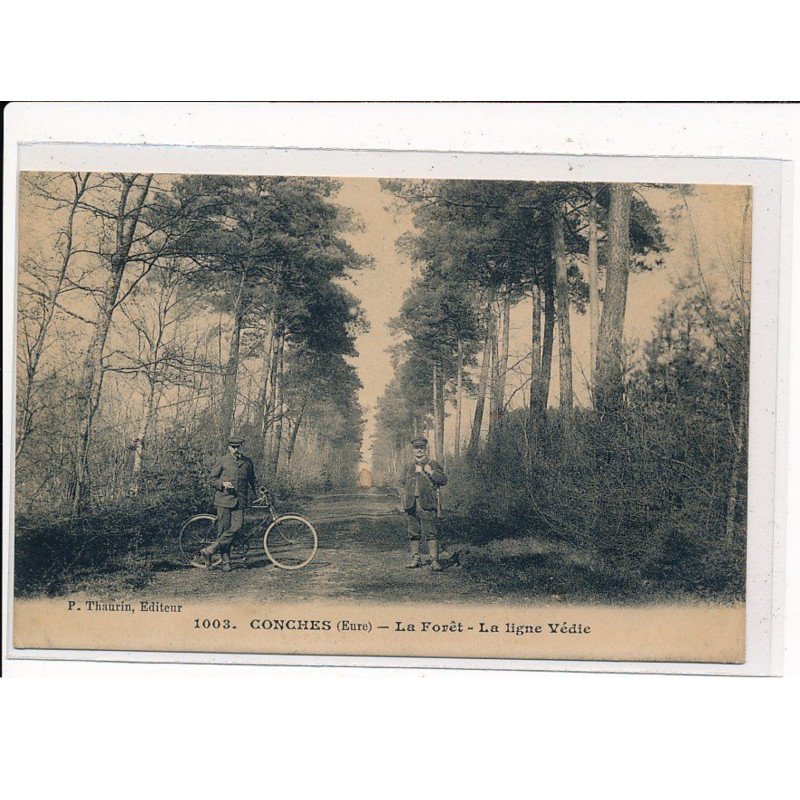 CONCHES : La Forêt, La ligne Védie - très bon état