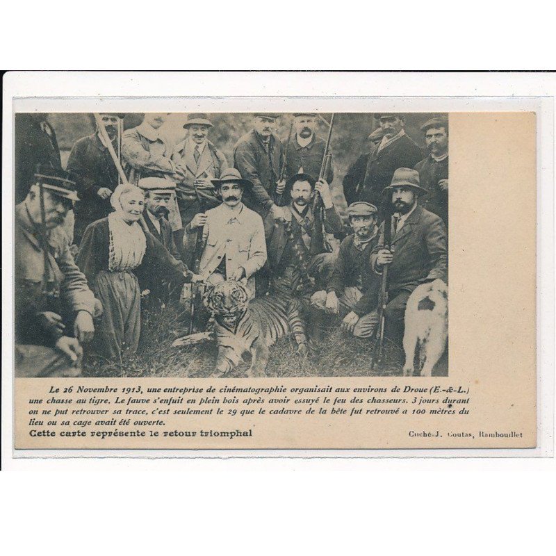 Représentation du retour triomphal de la Chasse au tigre, organisé aux environs de Droue, 1913 - très bon état