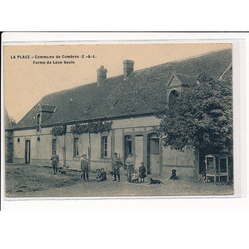 LA PLACE : Commune de Combres, Ferme de Léon Sevin - très bon état