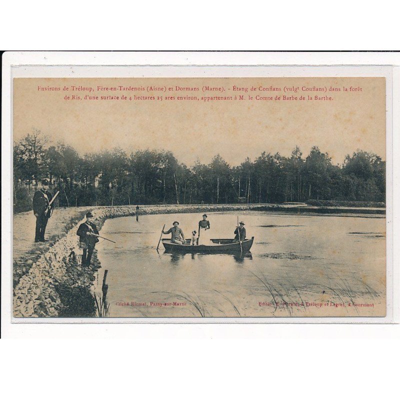 Environ de DORMANS : Etang de Conflans dans la forêt de Ris, Appartenant à M. Le Comte de Barbe de la Barthe - état