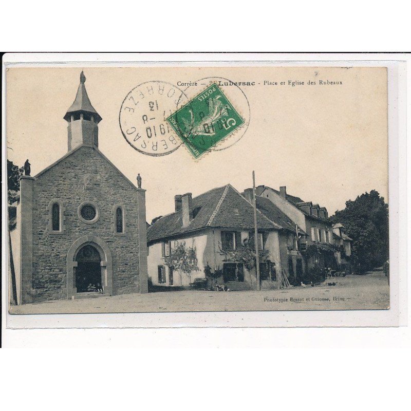 LUBERSAC : Place et Eglise des Rubeaux - très bon état