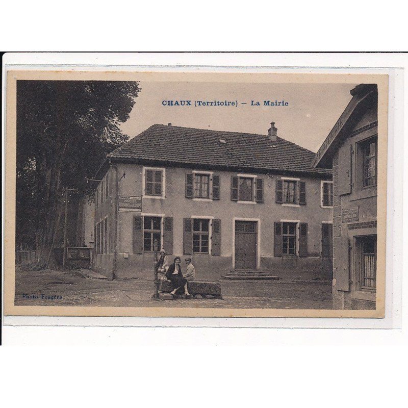 CHAUX : La Mairie - très bon état