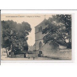 SAINT-ROMAIN-le-HAUT : L'Eglise et la Place - très bon état