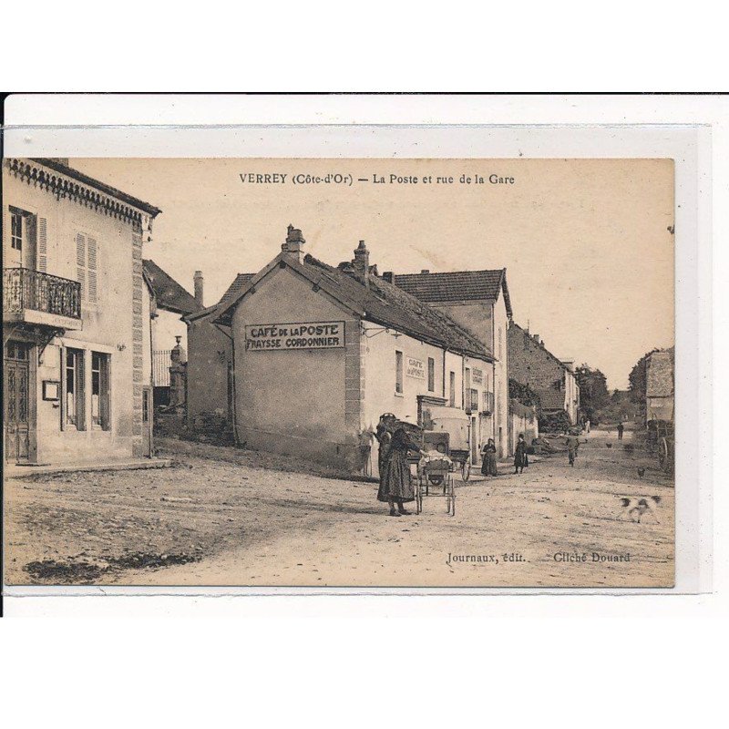 VERREY : La Poste et Rue de la Gare - très bon état