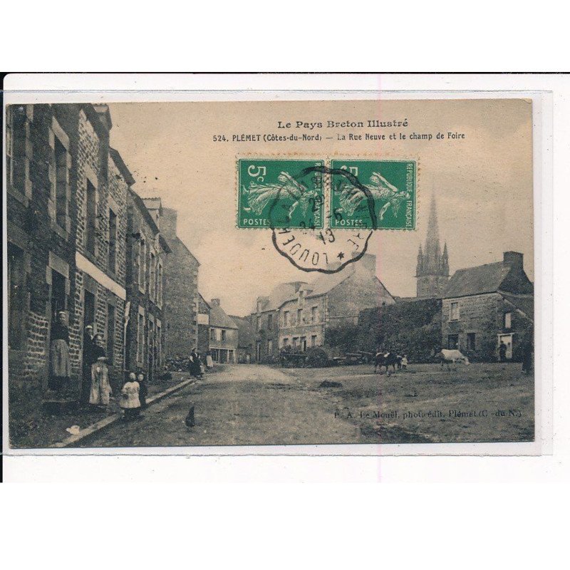 PLEMET : La Rue Neuve et le Champ de Foire - très bon état PLEMET : La Rue Neuve et le Champ de Foire - très bon état