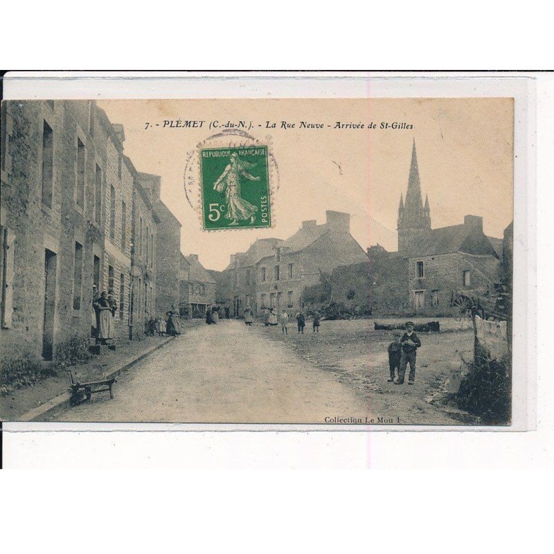 PLEMET : La Rue Neuve, Arrivée de St-Gilles - très bon état