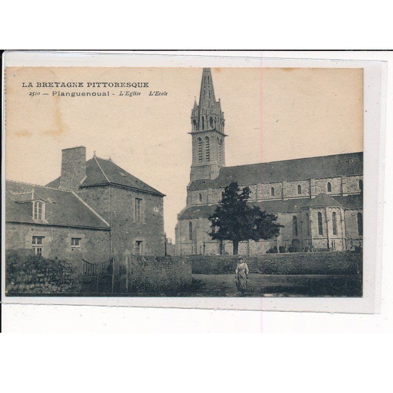 PLANGUENOUAL : L'Eglise, L'Ecole - très bon état PLANGUENOUAL : L'Eglise, L'Ecole - très bon état