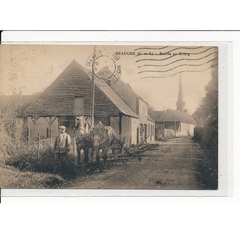 BEAUCHE : Entrée du Bourg - très bon état