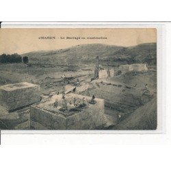 CHARON : Le barrage en Construction - état