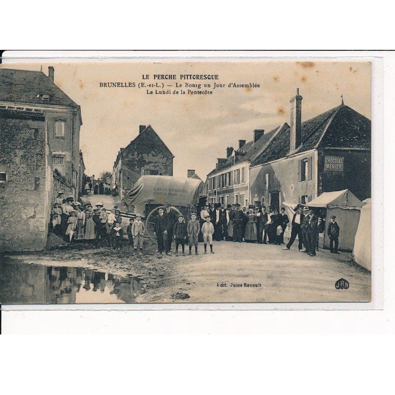 BRUNELLES : Le Bourg un jour d'Assemblée, le Lundi de la Pentecôte - état