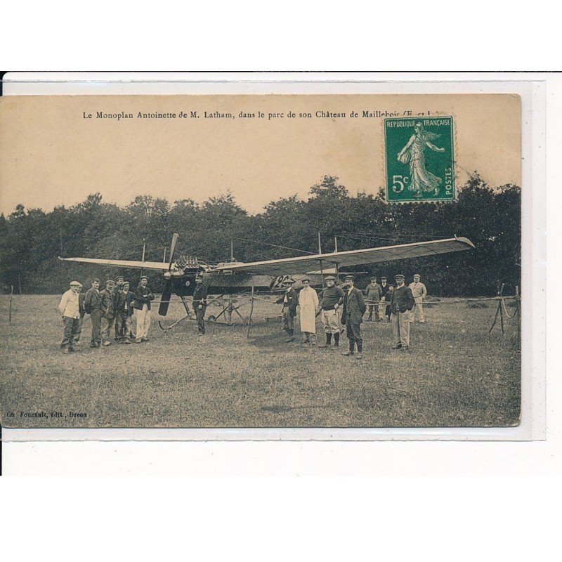 MAILLEBOIS : Le Monoplan de M.Latham, dans le parc de son château - très bon état