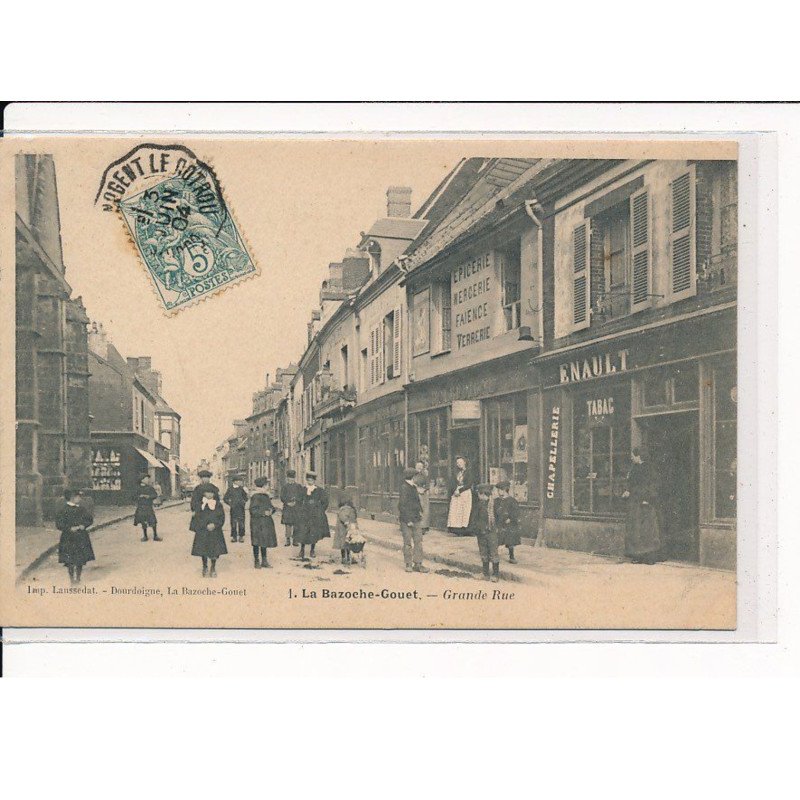 LA BAZOCHE-GOUET : Grande Rue - très bon état