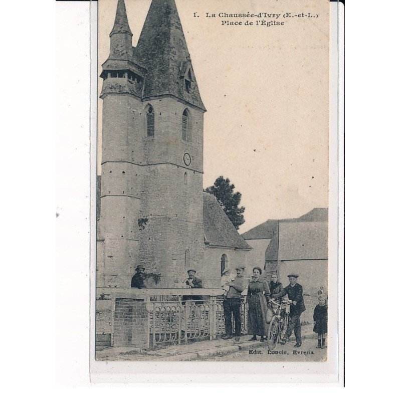 LA CHAUSSEE D'IVRY : Place de l'Eglise - très bon état