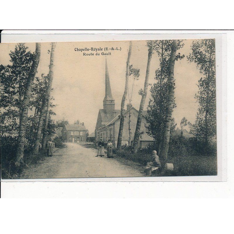 CHAPELLE-ROYALE : Route du Gault - très bon état