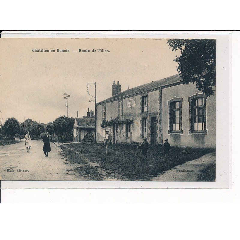 CHATILLON-en-DUNOIS : Ecole de Filles - très bon état