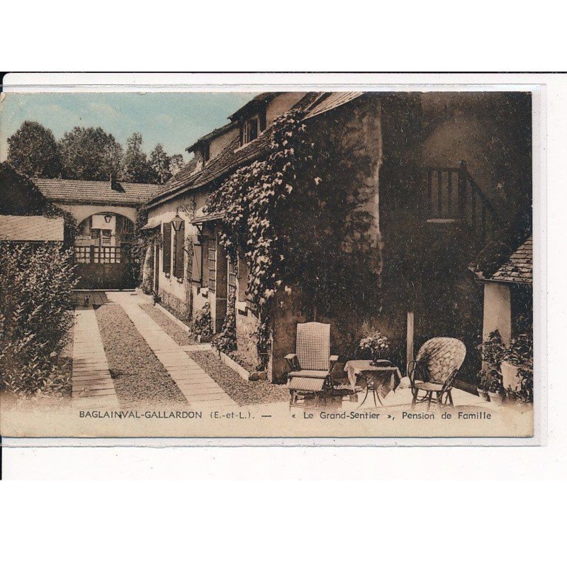 BAGLAINVAL-GALLARDON : "Le Grand-Sentier", Pension de Famille - très bon état