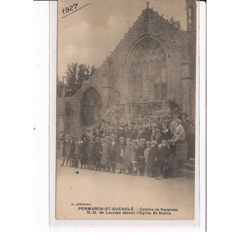 PENMARCH : Colonie de Vacances N.-D. de Lourdes, devant l'Eglise St-Nonna - très bon état