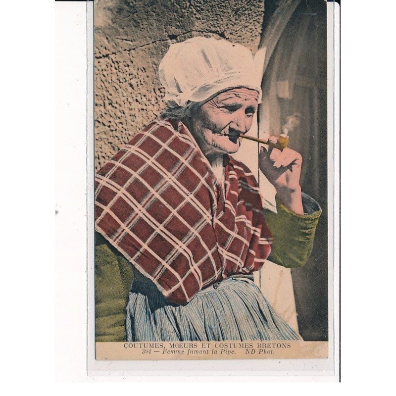 Coutumes, Moeurs et Costumes Bretons, Femme fumant la Pipe - très bon état