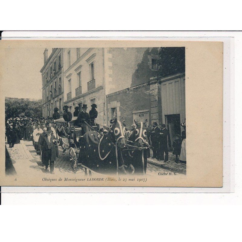 BLOIS : Obsèques de Monseigneur LABORDE, 23 mai 1907 - très bon état