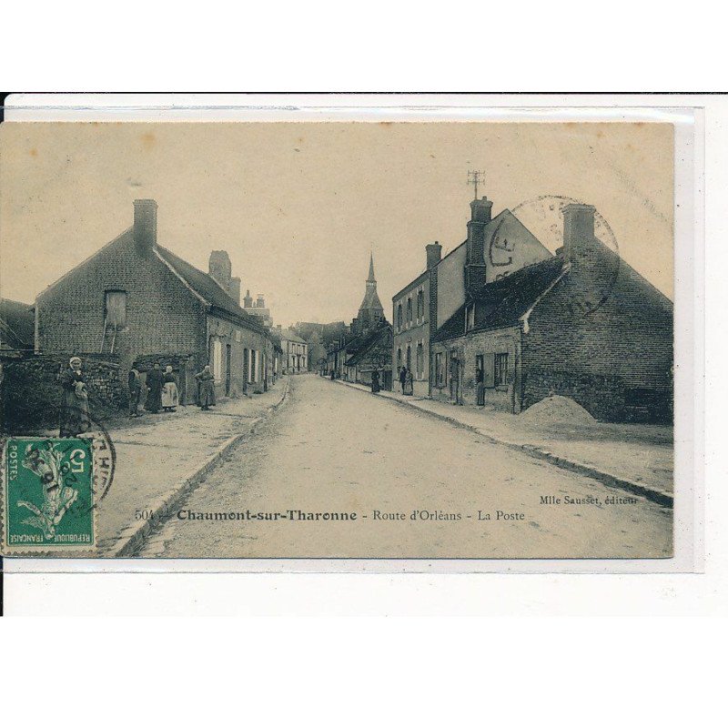CHAUMONT-sur-THARONNE : Route d'Orléans, La Poste - très bon état