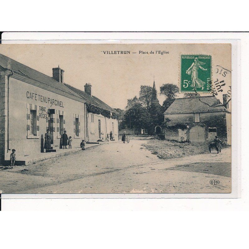 VILLETRUN : Place de l'Eglise - très bon état