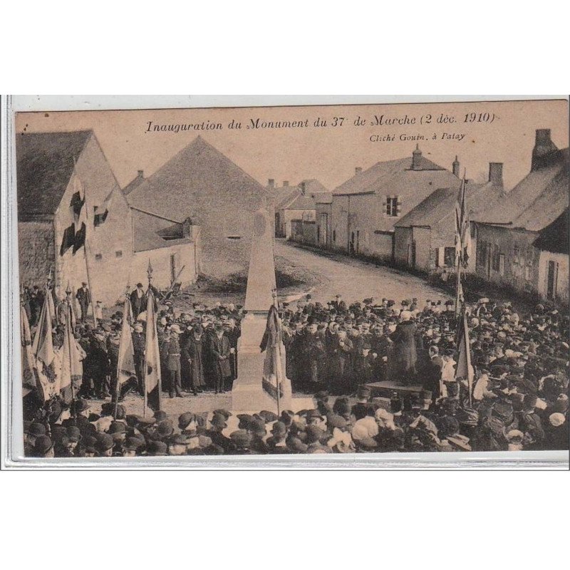 MARCHE : inauguration du Monument du 37°- 2 décembre 1910 - MILITAIRE - très bon état