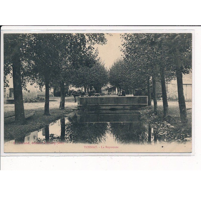 TOSSIAT : La Reyssouze - très bon état