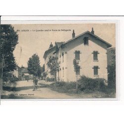 ARLOD : Le Quartier Neuf et Route de Bellegarde - très bon état